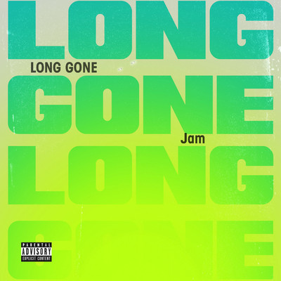 シングル/Long Gone/Jam