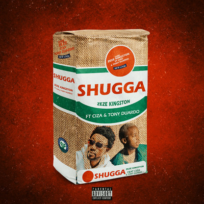 Shugga (feat. CIZA)/Zeze Kingston