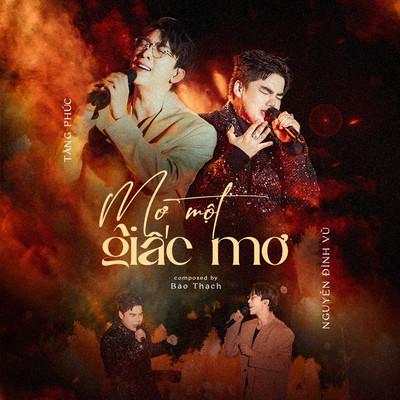 シングル/Mo Mot Giac Mo/Tang Phuc & Nguyen Dinh Vu