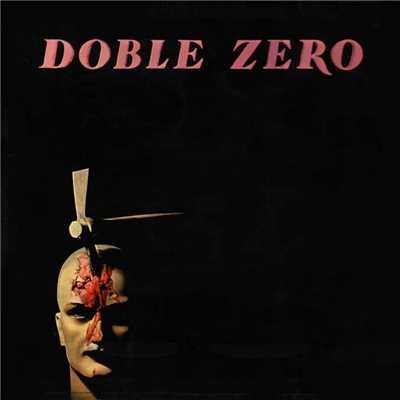 Abre tu mente (Remasterizado 2017)/Doble Zero