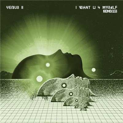 I Want U 4 Myself (Remixes)/Venus II