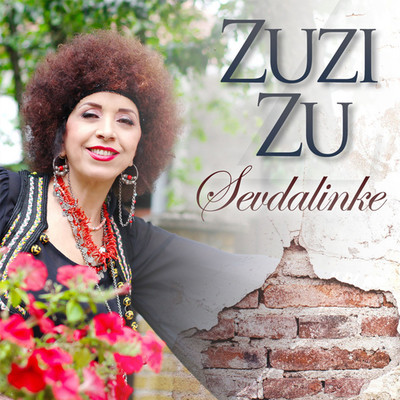 Sevdalinke/Zuzi Zu