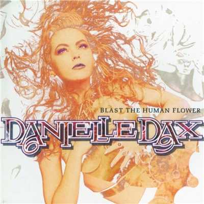 アルバム/Blast The Human Flower/Danielle Dax