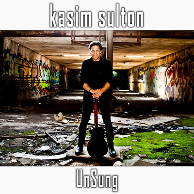 UnSung (Radio Edit)/Kasim Sulton