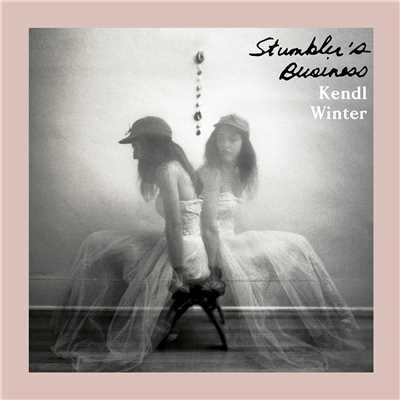 シングル/Stumbler's Business/Kendl Winter