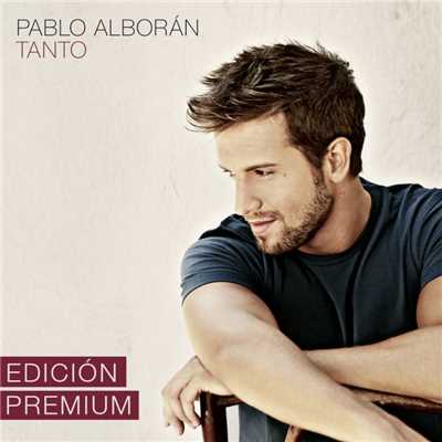 Tanto (Edicion Premium)/Pablo Alboran