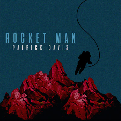 シングル/Rocket Man/Patrick Davis