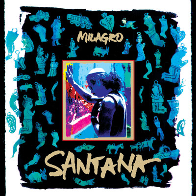 アルバム/Milagro/Santana