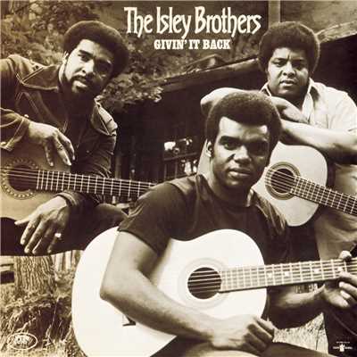 Givin' It Back/The Isley Brothers
