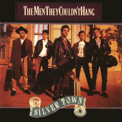 アルバム/Silvertown (Plus Bonus Tracks)/The Men They Couldn't Hang