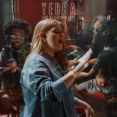 The Age of Worry (Live at Electric Lady)/Yebba