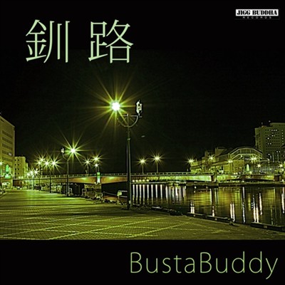 釧路/BustaBuddy
