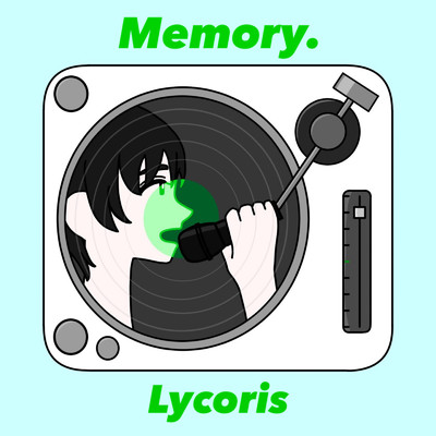 Memory./Lycoris