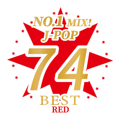 NO.1 MIX！J-POP 74 BEST -RED- (DJ MIX)/DJ MADHOOD