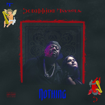 NOTHING (Explicit) (featuring Twista)/Seraphina