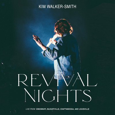 Revival Nights (Live)/Kim Walker-Smith