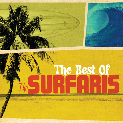 アルバム/The Best Of The Surfaris/ザ・サーファリーズ
