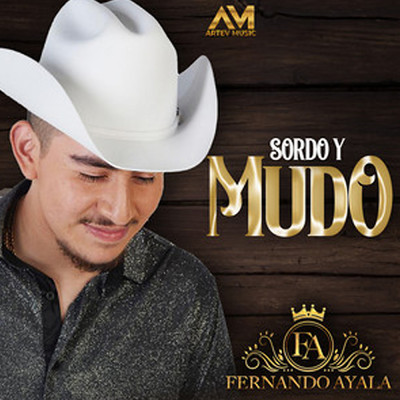 Sordo y Mudo (En Vivo)/Fernando Ayala