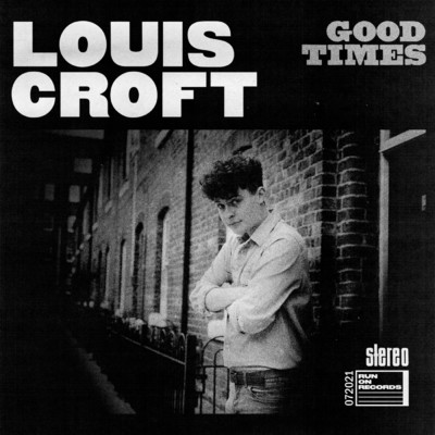 シングル/Good Times/Louis Croft