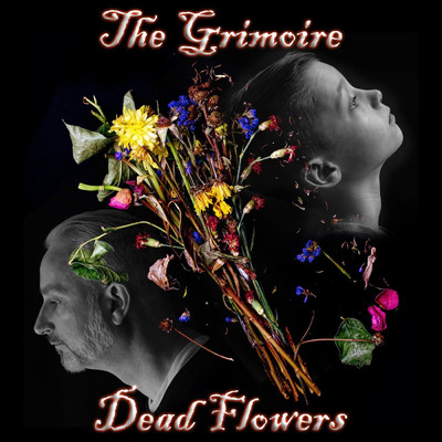 シングル/Dead Flowers/The Grimoire