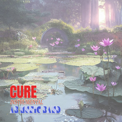 シングル/Cure (Instrumental)/AB Music Band