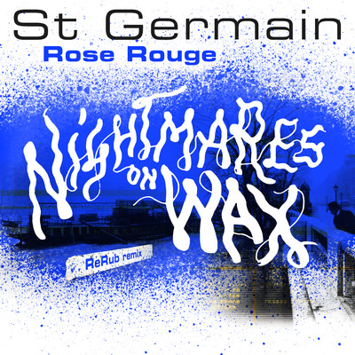 Rose rouge (Nightmares on Wax ReRub)/St Germain