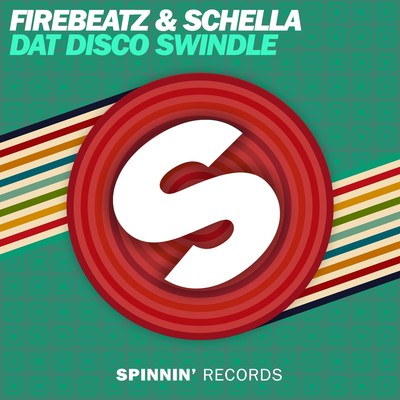 Dat Disco Swindle (Extended Mix)/Firebeatz／Schella