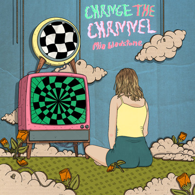 シングル/CHANGE THE CHANNEL/MIA GLADSTONE