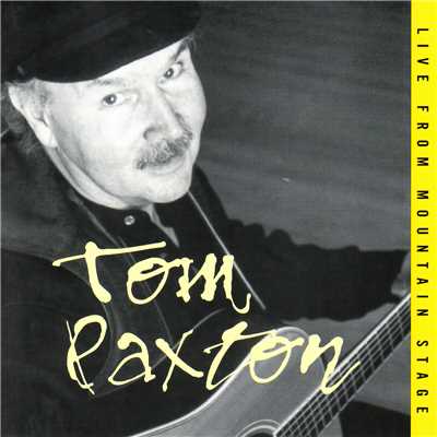 Where I'm Bound (Live)/Tom Paxton