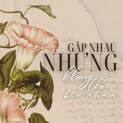 シングル/Gap Nhau Nhung Khong The Ben Nhau/Bin Bin
