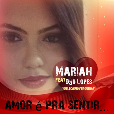 シングル/Amor e pra Sentir (feat. Dao Lopes)/Mariah