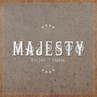 シングル/Majesty (feat. Tasha)/Jo-Z Jay