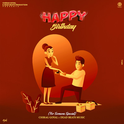 Happy Birthday (For Someone Special)/Dead Beats Music and Chirag Goyal