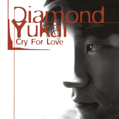 CRY FOR LOVE/ダイアモンド☆ユカイ