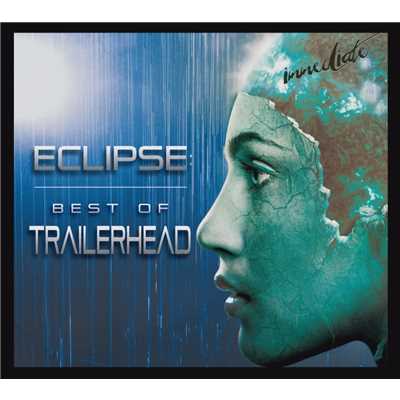 アルバム/Eclipse: Best Of Trailerhead/Immediate