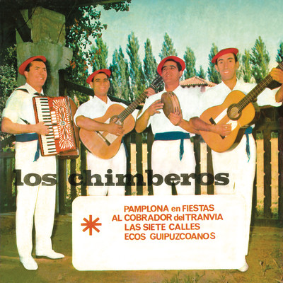 アルバム/Pamplona en Fiestas (Remasterizado 2022)/Los Chimberos