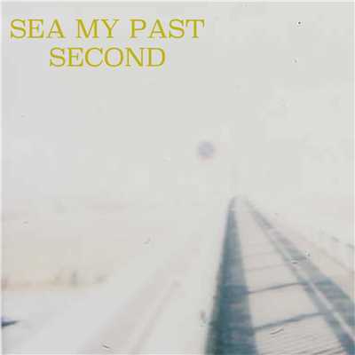 アルバム/SECOND/SEA MY PAST
