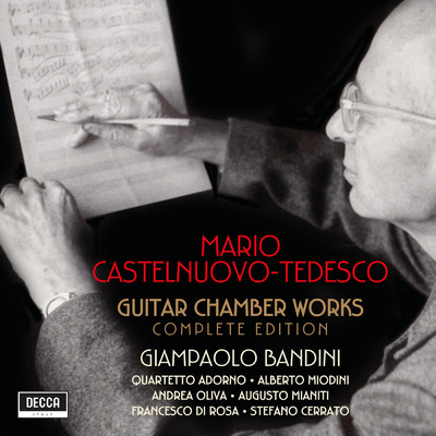Castelnuovo-Tedesco: Guitar Chamber Works - Complete Edition/Giampaolo Bandini