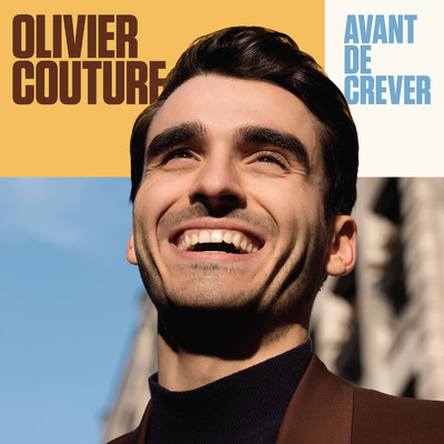 Avant de crever/Olivier Couture