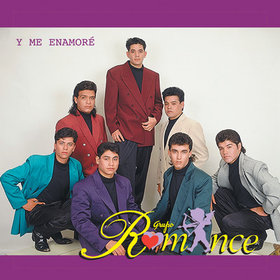 アルバム/Y Me Enamore/Grupo Romance