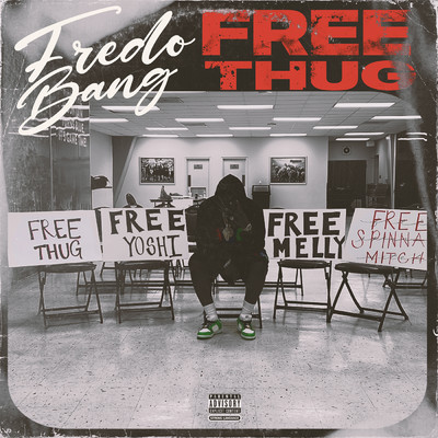 アルバム/Free Thug (Explicit)/Fredo Bang