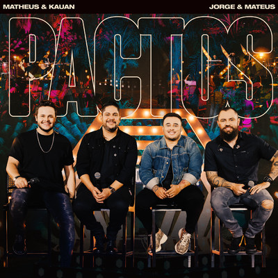シングル/Pactos (Ao Vivo)/Matheus & Kauan／Jorge & Mateus