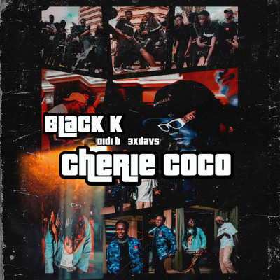 Cherie Coco (Explicit)/Black K／Didi B／3xdavs