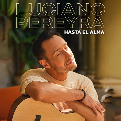 アルバム/Hasta El Alma/Luciano Pereyra