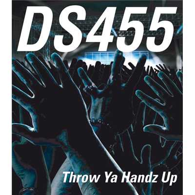 アルバム/Throw Ya Handz Up/DS455