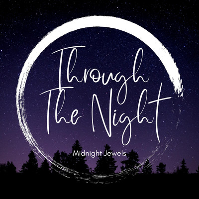 アルバム/Throught The Night/Midnight Jewels