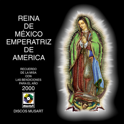 A La Virgen De Guadalupe/Rondalla Infantil del Colegio Mexico