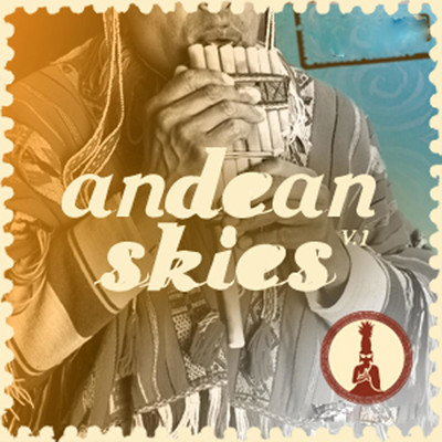 アルバム/Andean Skies, Vol. 1/Charangos de Plata