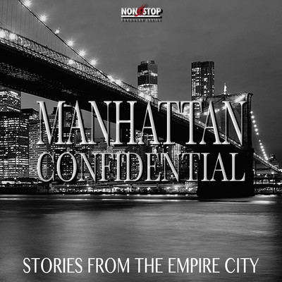 Manhattan Confidential/Stephan Michael Sechi
