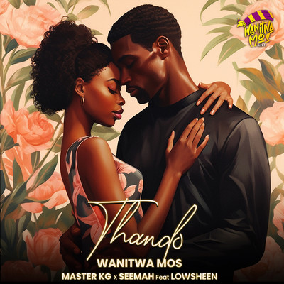 Thando (feat. Lowsheen)/Wanitwa Mos